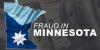 Seven state administrations highlighted in new Minnesota fraud report
