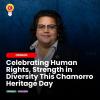 Celebrating Human Rights, Strength in Diversity This Chamorro Heritage Day