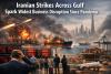 Iranian Strikes Across Gulf Spark Widest Business Disruption Since Pandemic