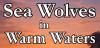 Book Review: Sea Wolves in Warm Waters by Clement Richards