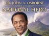 DR. JOHN A. OSBORNE BESTOWED ORDER OF NATIONAL HERO — MONTSERRAT HONOURS A GIANT OF RESILIENCE, VISION AND PRIDE