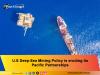 U.S Deep-Sea Mining Policy is eroding its Pacific Partnerships