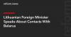 Lithuanian Foreign Minister Speaks About Contacts With Belarus