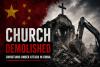 China’s CCP Demolishes Prominent Church as Christian Persecution Intensifies