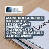 Maine DOE Launches Interactive Literacy and Numeracy Playbooks to Support Educators Across Maine