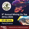 High-Level African And International Participation Builds Momentum For Mining On Top Africa 2026 In Paris