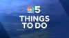 Things To Do on the final weekend in May