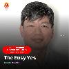 The Easy Yes