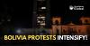 Bolivia: Defence Minister Resigns, Anti-Govt Protests Intensify