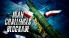 Iran Vows Regional Response To U.S. Aerial Blockade
