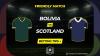 Bolivia vs Scotland predictions and betting tips – Clarke’s men head Stateside