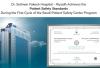 Dr. Soliman Fakeeh Hospital – Riyadh Achieves the Saudi Patient Safety Center Certificate