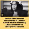 26-year-old Ghanian Lawyer Dies of cardiac arrest while celebrating Ghana’s World Cup Victory Over Panama