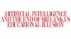 Artificial Intelligence and the End of Sri Lanka’s Educational Illusion