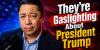 Don’t Believe the Gaslighting About President Trump’s “Failures”