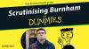 IN FULL: Questions the Media Must Ask Burnham Before He Is Crowned