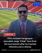 FIFA has withdrawn the accreditation of Paraguayan sports journalist Jorge “Chipi” Vera