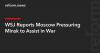 WSJ Reports Moscow Pressuring Minsk to Assist in War