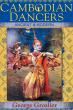 Book: Georges Groslier’s Cambodian Dancers: Ancient and Modern