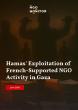 Hamas' Exploitation of French-Supported NGO Activity in Gaza