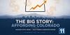 This Month’s Big Story: “Affording Colorado”