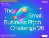 The Small Business Pitch Challenge ’26