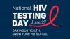 On National HIV Testing Day, SAMHSA Encourages Everyone to Take Back Your Health by Knowing Your HIV Status