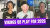 What Minnesota Vikings need from their QBs in 2026