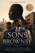 The Sons of Brownsy: The African Father's Story That Literature Has Been Waiting to Tell