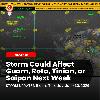 Storm Could Affect Guam, Rota, Tinian, or Saipan Next Week