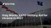Italy Blocks NATO Military Aid for Ukraine in 2027