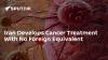 Iran Develops Cancer Treatment With No Foreign Equivalent