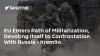 EU Enters Path of Militarization, Devoting Itself to Confrontation With Russia - Kremlin