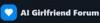 AI Girlfriend Forum Announces Expansion of Its Community for AI Companion Discussions - Growing Community Hub for AI Companion