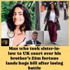 Man who took sister-in-law to UK court over his brother’s £5m fortune lands huge bill after losing battle