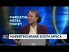 Marketing Media Money: Marketing Brand South Africa