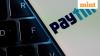 Paytm Europe granted licence by Luxembourg financial authority for credit, funds transfer, payments — Here's all we know