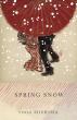 ‘Spring Snow’ book review: Instinct, reason and happiness