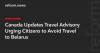Canada Updates Travel Advisory Urging Citizens to Avoid Travel to Belarus