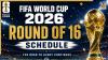 FIFA World Cup 2026 Round of 16 Schedule Revealed: Ronaldo’s Portugal face Spain, Haaland’s Norway to clash with…, Messi’s Argentina meet…