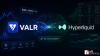 VALR Taps Hyperliquid to Launch 200+ Perps Markets