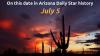Arizona Daily Star on this date: July 5