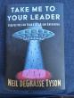 Book review: Neil deGrasse Tyson’s ‘Take Me To Your Leader’ is less etiquette guide than cosmic musing