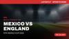 Mexico vs England, FIFA World Cup 2026 Win Probability: What Polymarket Betting Prediction Markets Say