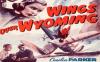 WATCH: The 1937 Movie Wings Over Wyoming