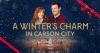 Carson City, You Were the Star All Along: Open letter from Visit Carson City team