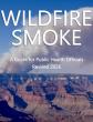 Federal agencies release updated 2026 Wildfire Smoke Guide for public health officials