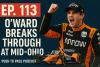 Podcast: Ep. 113 – O’Ward Breaks Through at Mid-Ohio