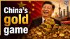 China’s ‘Gold Game’ explained: Why Beijing has been buying large amounts of gold for past 20 months? The reason will shock you