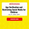 Roundtable Announcement: Age Verification and Restricting Social Media for Children, New Delhi, July 31, 2026 #NAMA
